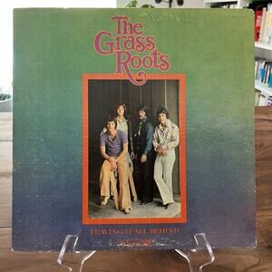 The Grass Roots Leaving It All Behind Vinyl LP 1969 Gatefold Dunhill DS 50067